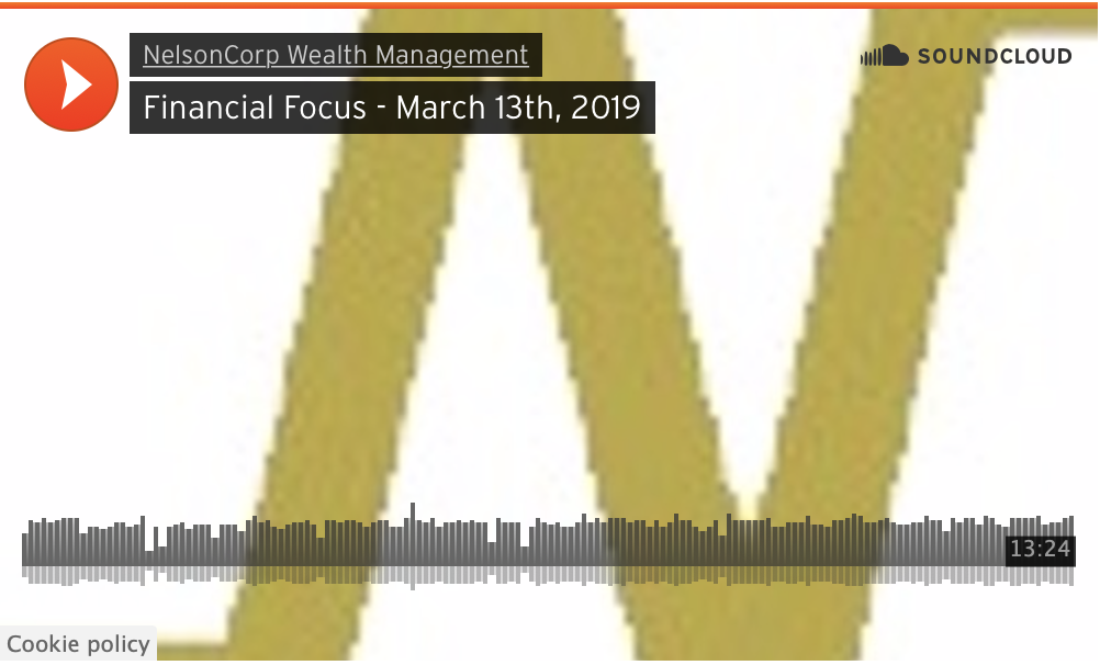 Financial Focus – March 13th, 2019